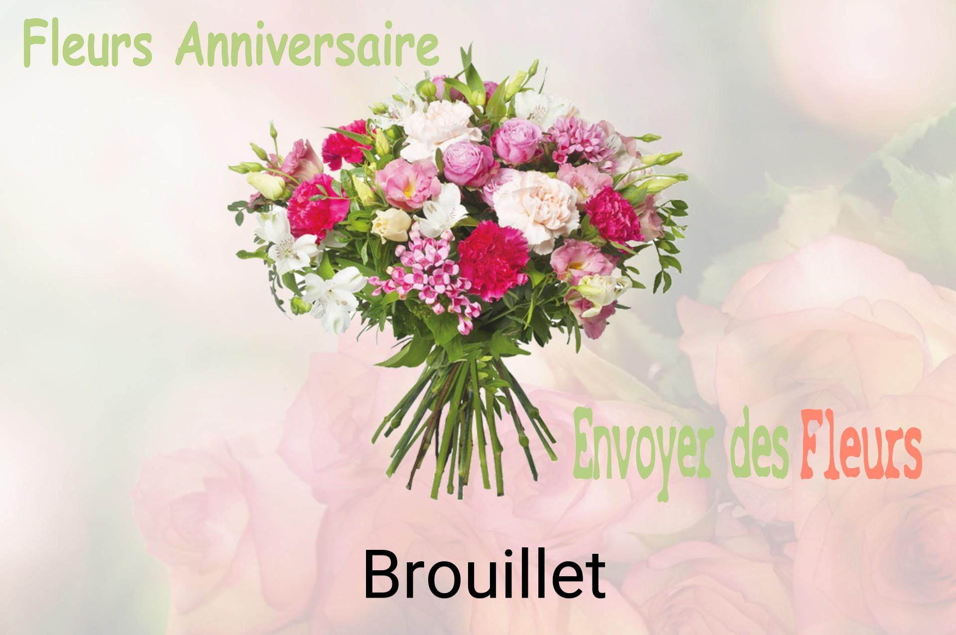 Bouquet de fleurs d’anniversaire livré à Brouillet