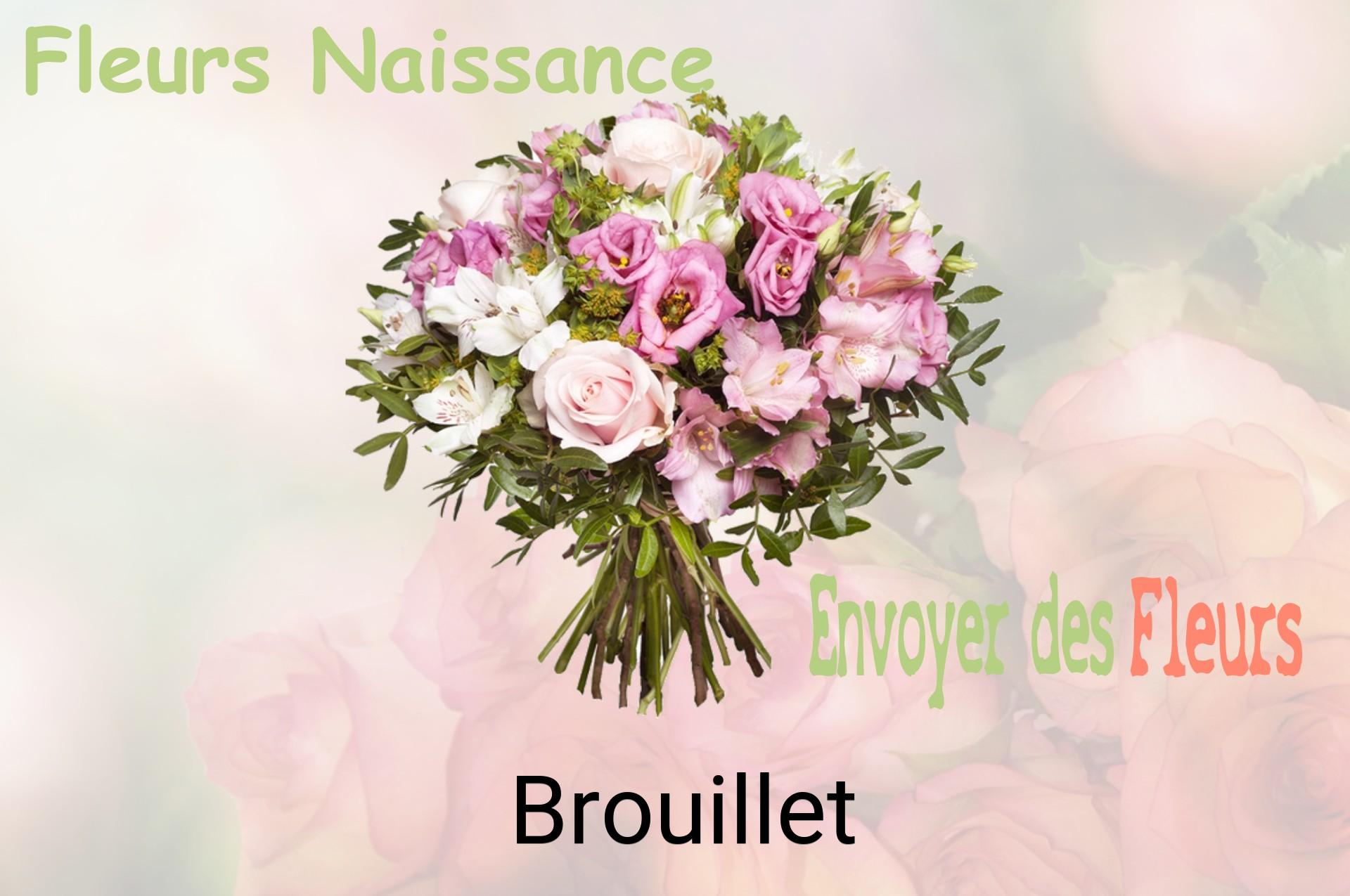 Bouquet de fleurs de naissance livré à Brouillet