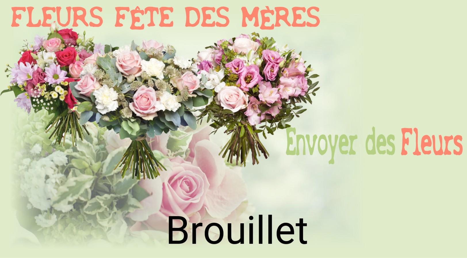 Bouquet de Fête des Mères livré à Brouillet